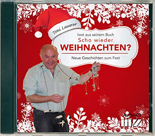 Scho wieder Weihnachten?: Neue Geschichten zum Fest. Lesung von MZ Buchverlag